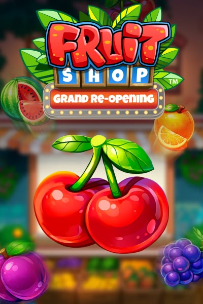 Fruit Shop Grand Re-Opening